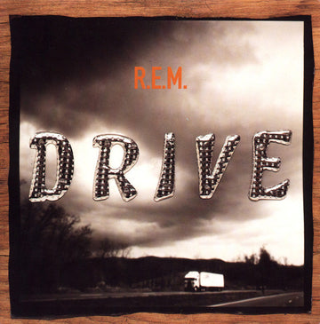 R.E.M. : Drive (7", Single, Sma)