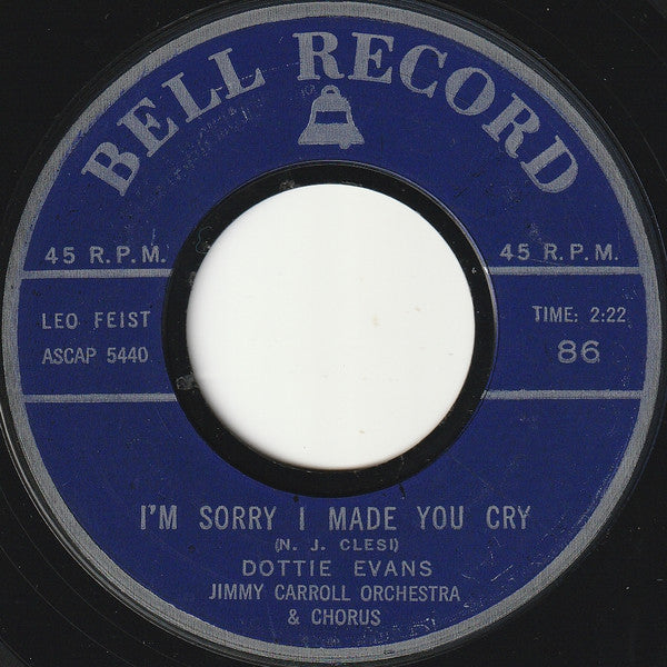 Dottie Evans : I’m Sorry That I Made You Cry / Padre (7")