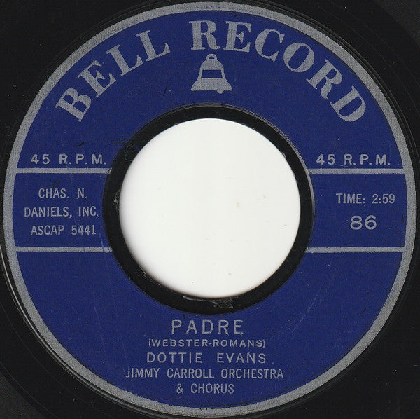 Dottie Evans : I’m Sorry That I Made You Cry / Padre (7")