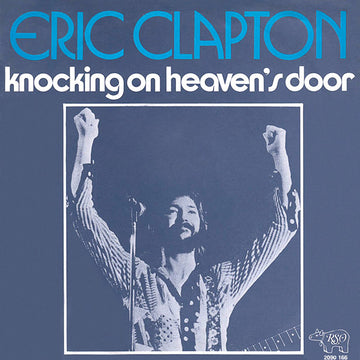 Eric Clapton : Knocking On Heaven's Door (7", Single)