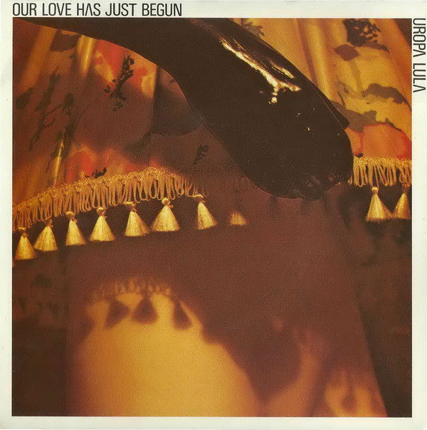 Uropa Lula : Our Love Has Just Begun (12")