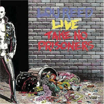 Lou Reed : Lou Reed Live - Take No Prisoners (2xLP, Album, Gat)