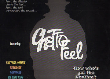 Various : Ghetto Feel - Now Who's Got The Rhythm? (LP, Comp)