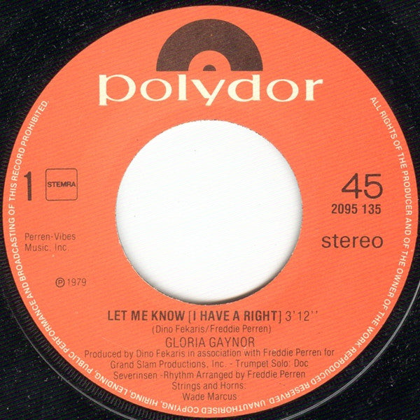 Gloria Gaynor : Let Me Know (I Have A Right) (7", Single)
