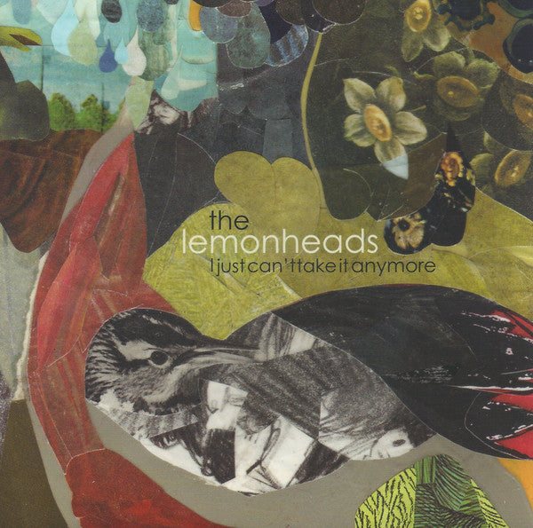 The Lemonheads : I Just Can't Take It Anymore (7", Single, Ltd)