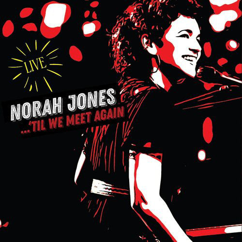 Norah Jones : ...'Til We Meet Again (2xLP, Album, Gat)