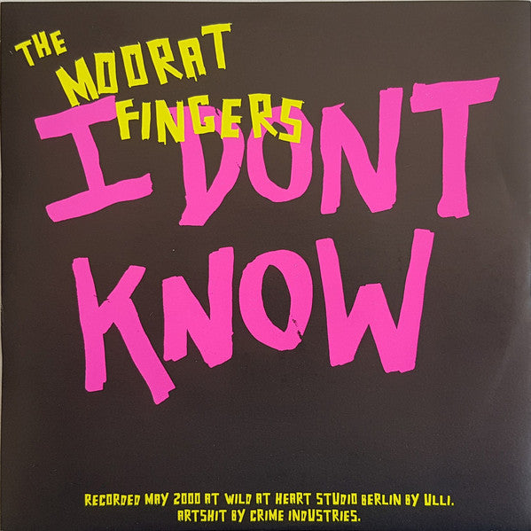 The Moorat Fingers : I Don't Know (7", Single)