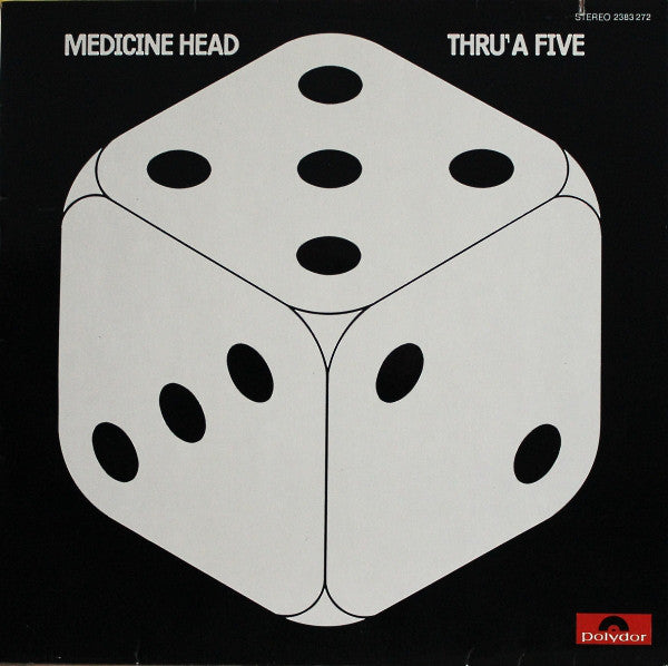 Medicine Head (2) : Thru' A Five (LP, Album)