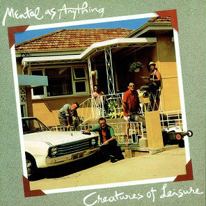 Mental As Anything : Creatures Of Leisure (LP, Album)