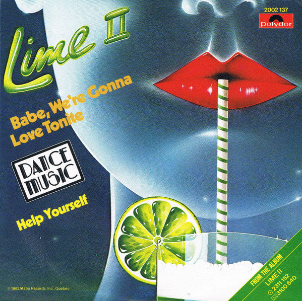 Lime II* : Babe, We're Gonna Love Tonite (7")