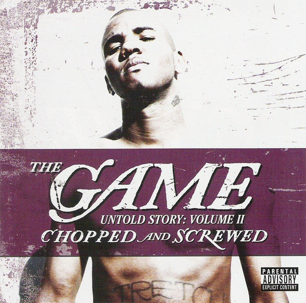 The Game (2) : Untold Story: Volume II - Chopped And Screwed (CD, Comp)