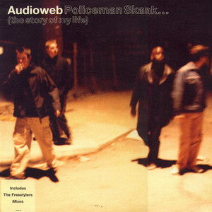 Audioweb : Policeman Skank... (The Story Of My Life) (12", Single)