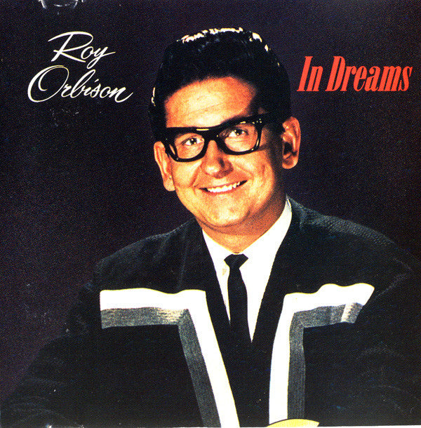 Roy Orbison : In Dreams (CD, Album, RE, RM)