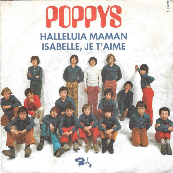 Poppys : Halleluia Maman / Isabelle, Je T'aime (7", Single, Mou)