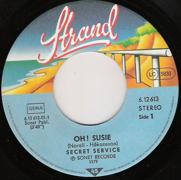 Secret Service : Oh Susie (7", Single)