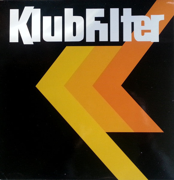 Klubfilter : I've Seen The Future (12")
