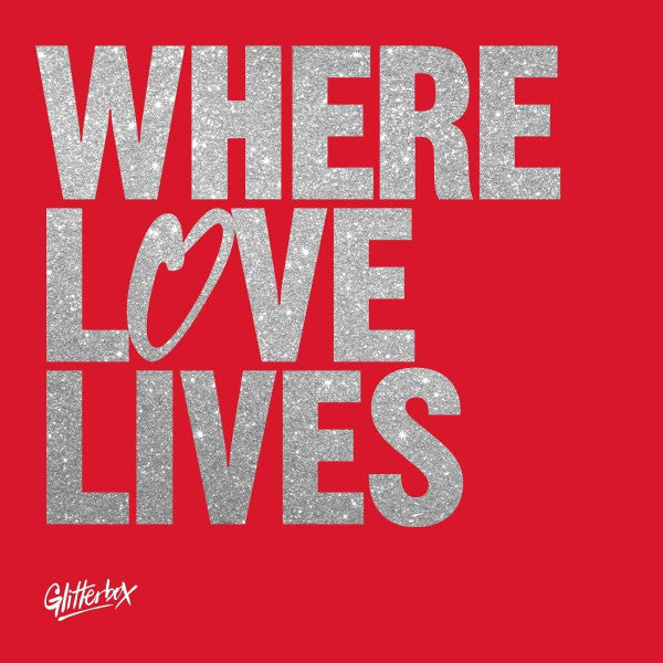 Various : Glitterbox - Where Love Lives (Volume 2) (3x12", Comp, Ltd)