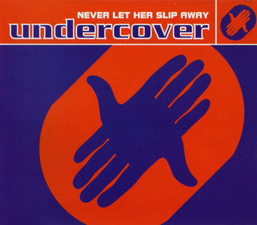 Undercover : Never Let Her Slip Away (CD, Single)