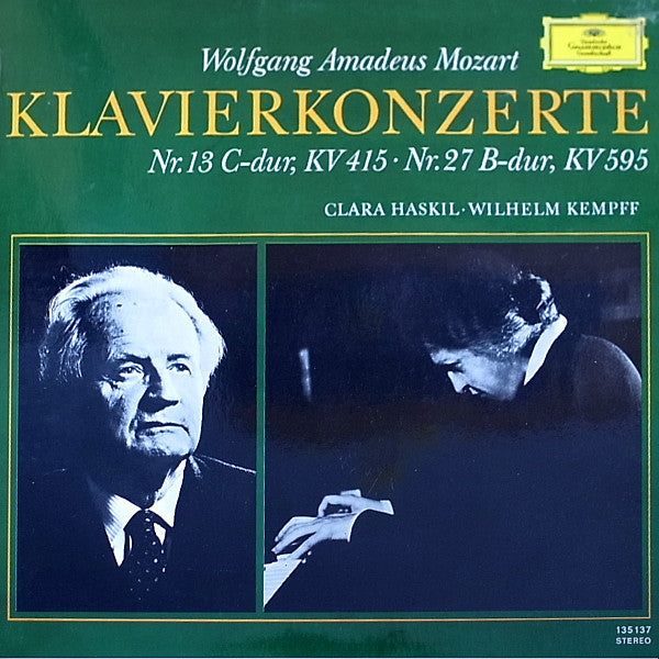 Wolfgang Amadeus Mozart - Clara Haskil · Wilhelm Kempff : Klavierkonzerte Nr. 13 C-Dur, KV 415 · Nr. 27 B-Dur, KV 595 (LP)