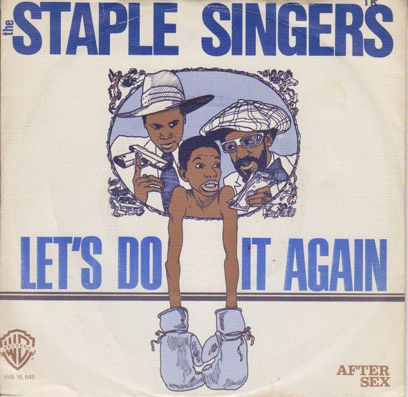 The Staple Singers : Let's Do It Again (7", Single)