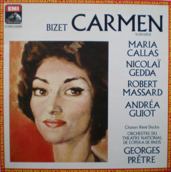Georges Bizet - Maria Callas, Nicolai Gedda, Robert Massard, Andréa Guiot, Les Chœurs René Duclos, Orchestre National De L'Opéra De Paris, Georges Prêtre : Carmen (Extraits) (LP)