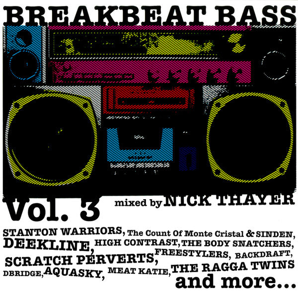 Nick Thayer : Breakbeat Bass Vol. 3 (CD, Comp, Mixed)