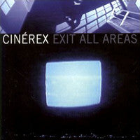 Cinérex : Exit All Areas (2xLP, Album)