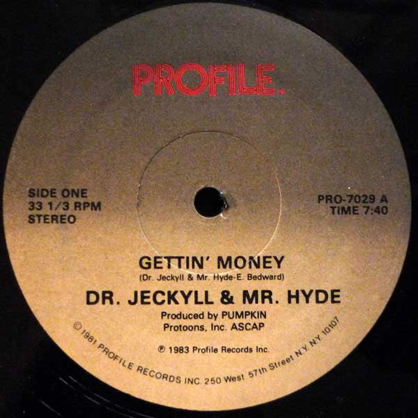 Dr. Jeckyll & Mr. Hyde : Gettin' Money (12", Single)