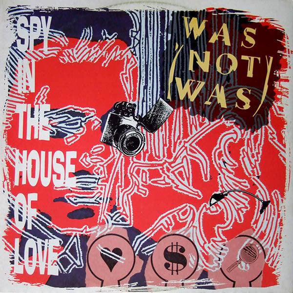 Was (Not Was) : Spy In The House Of Love (12", EP)