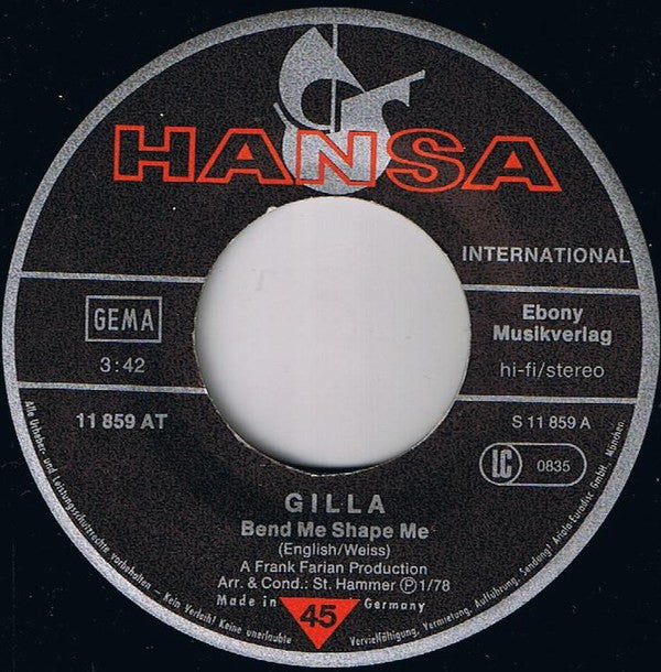 Gilla : Bend Me Shape Me (7", Single)