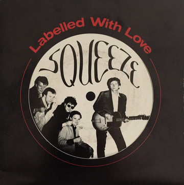 Squeeze (2) : Labelled With Love (7", Single)