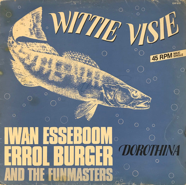 Iwan Esseboom, Errol Burger And The Funmasters : Wittie Visie / Dorothina (12", Maxi)