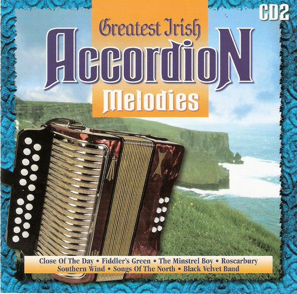 Unknown Artist : Greatest Irish Accordion Melodies CD 2 (CD, Comp)