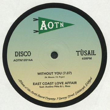 East Coast Love Affair (2) And Mary Love-Comer : Without You (12")