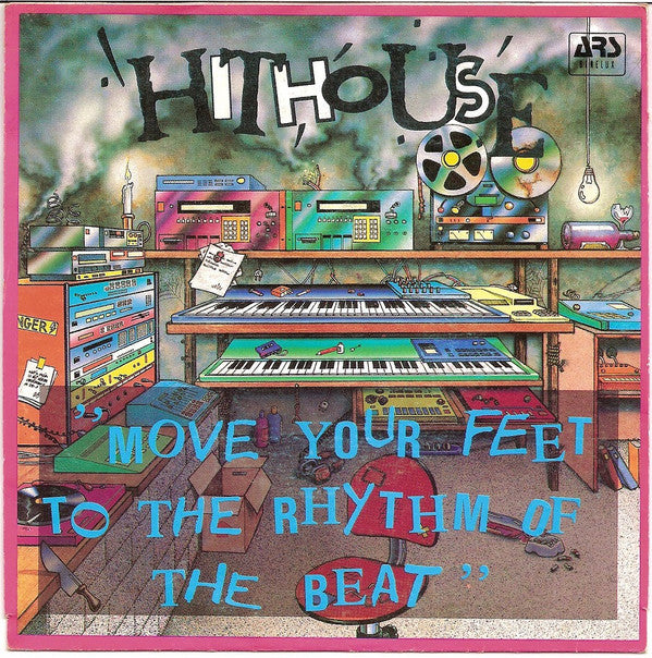 Hithouse : Move Your Feet To The Rhythm Of The Beat (7", Single)