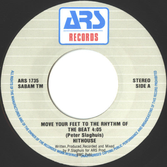 Hithouse : Move Your Feet To The Rhythm Of The Beat (7", Single)
