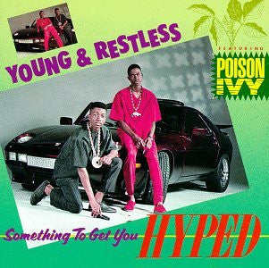 Young & Restless : Something To Get You Hyped (LP, Album)