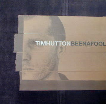 Tim Hutton : Been A Fool (12")