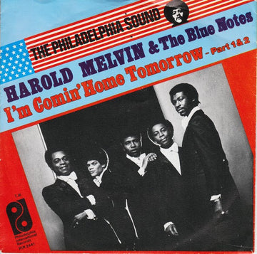 Harold Melvin And The Blue Notes : I'm Comin' Home Tomorrow (7")