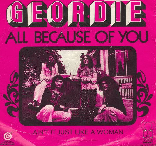 Geordie : All Because Of You (7", Single)