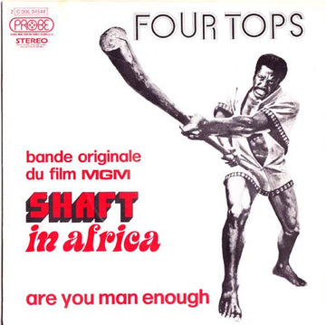 Four Tops : Are You Man Enough (Bande Original Du Film Shaft In Africa) (7", Single)