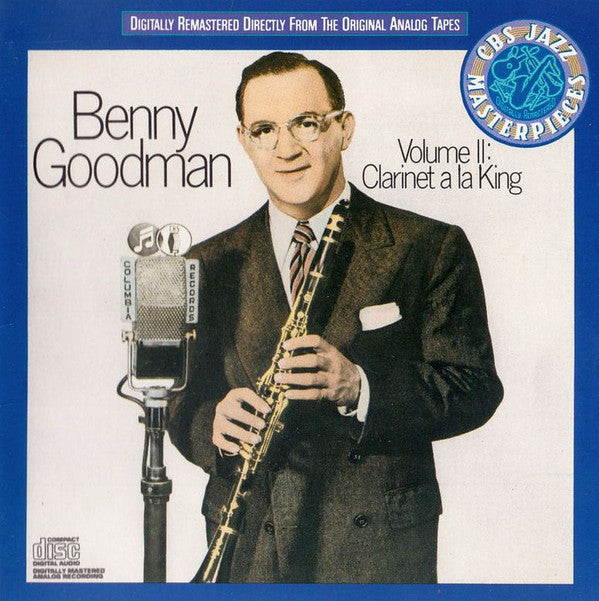 Benny Goodman : Volume II: Clarinet A La King (CD, Comp, Mono, RM)