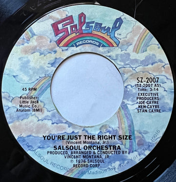 The Salsoul Orchestra : You're Just The Right Size (7", Single, Styrene)