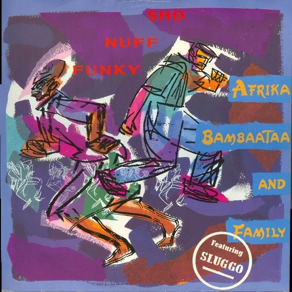 Afrika Bambaataa & Family : Sho Nuff Funky (12")