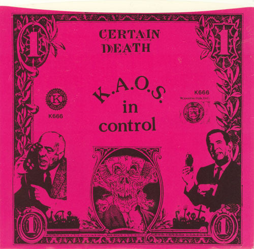 Certain Death : K.A.O.S. In Control (7")