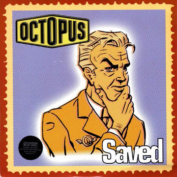 Octopus (2) : Saved (7", Single, Ltd, Blu)