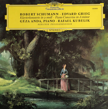 Robert Schumann / Edvard Grieg - Géza Anda, Rafael Kubelik, Berliner Philharmoniker : Klavierkonzerte In A-moll · Piano Concertos In A Minor (LP, Album, RE)