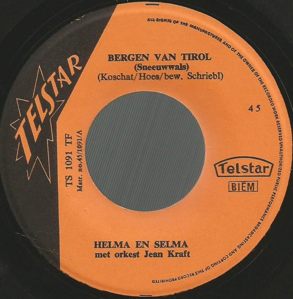 Helma & Selma : Bergen Van Tirol (7", Single, Lig)