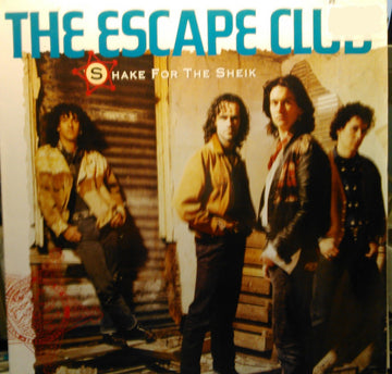 The Escape Club : Shake For The Sheik (12")