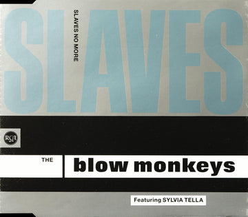 The Blow Monkeys Featuring Sylvia Tella : Slaves No More (CD, Single)